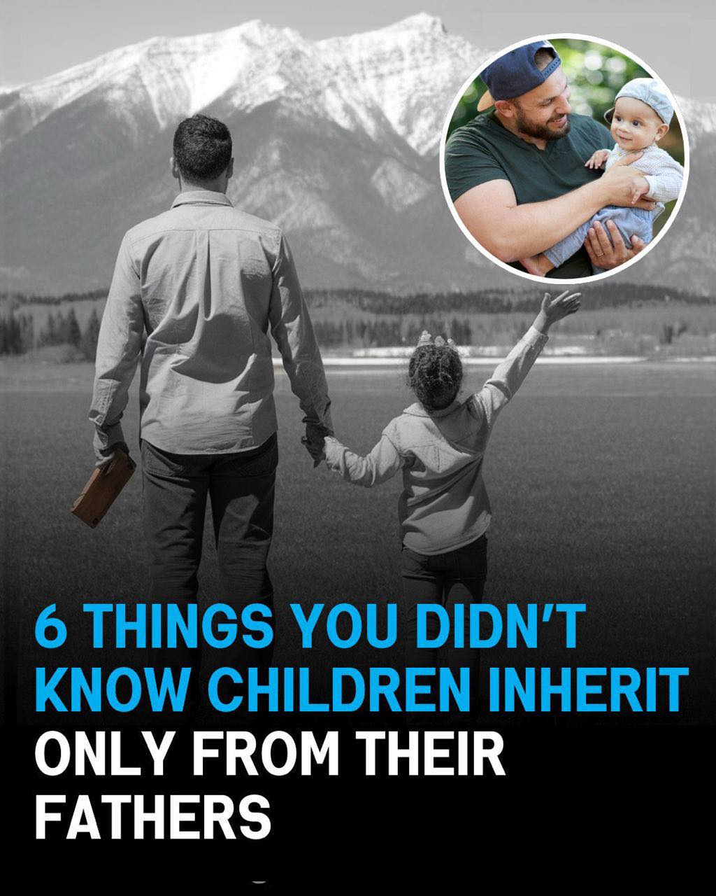 6 Fascinating Genetic Traits You Inherit Exclusively from Your Father